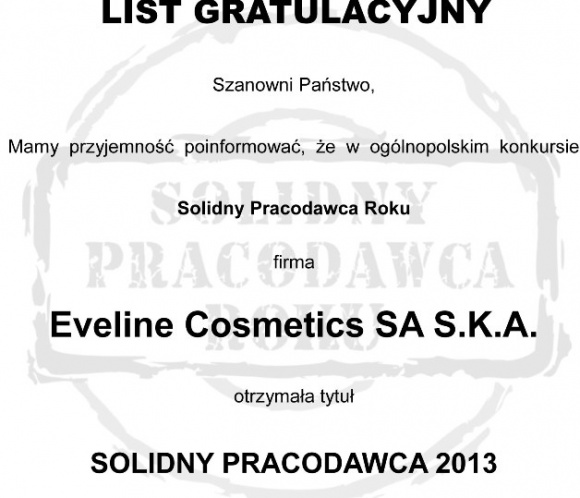 FIRMA EVELINE COSMETICS SOLIDNYM PRACODAWCĄ 2013