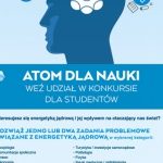 Atom dla Nauki – trwają konkursy dla studentów, samorządów i kół naukowych